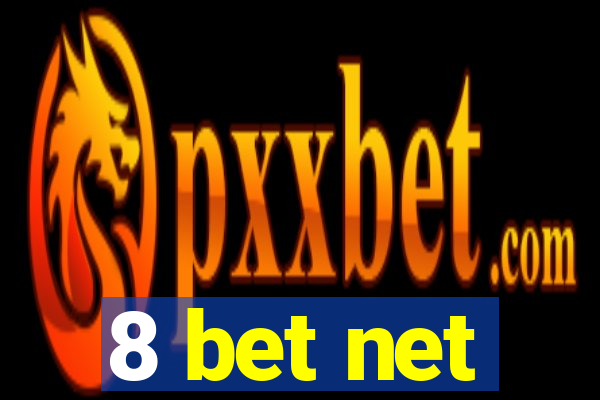 8 bet net